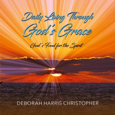Daily Living Through God’s Grace