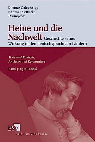 Heine und die Nachwelt -  - Geschichte seiner Wirkung in den deutschsprachigen Ländern