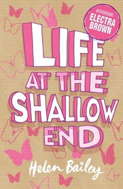 Bailey, H: Life at the Shallow End