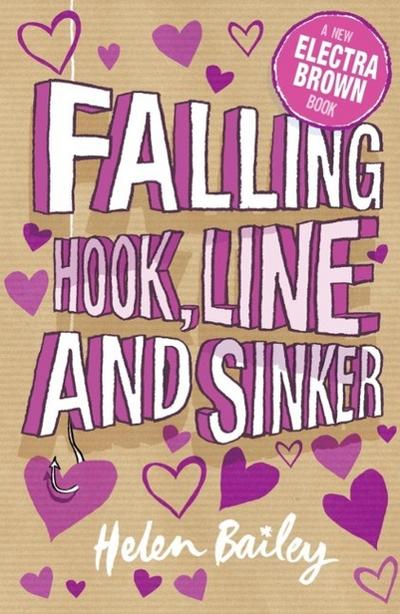 Bailey, H: Falling Hook, Line and Sinker