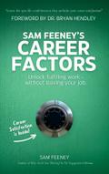 Sam Feeney’s Career Factors