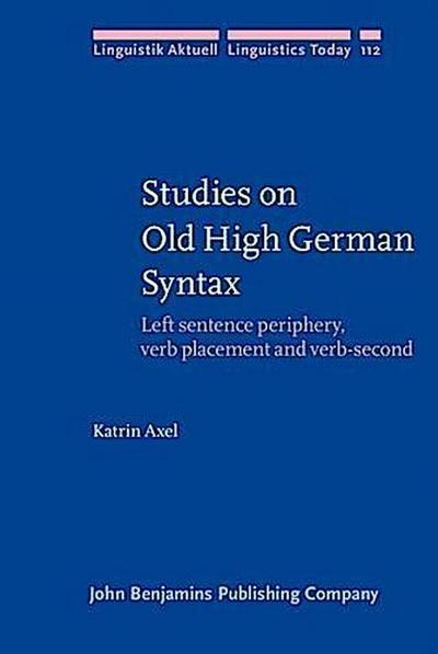 Studies on Old High German Syntax