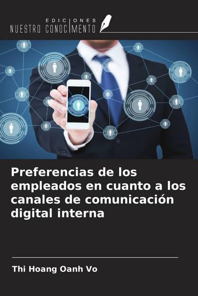 Preferencias de los empleados en cuanto a los canales de comunicación digital interna