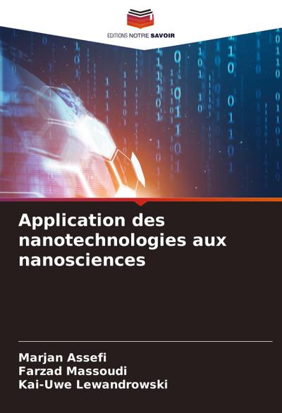 Application des nanotechnologies aux nanosciences