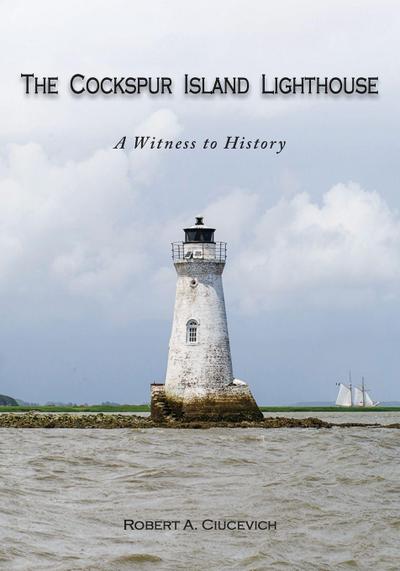 The Cockspur Island Lighthouse