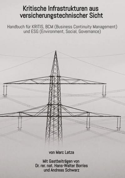 Kritische Infrastrukturen aus versicherungstechnischer Sicht