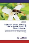 Protective effects of honey and Zizyphus extract i