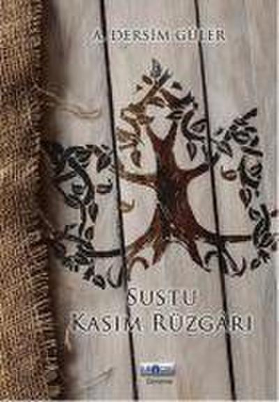 Sustu Kasim Rüzgari