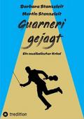 Guarneri gejagt