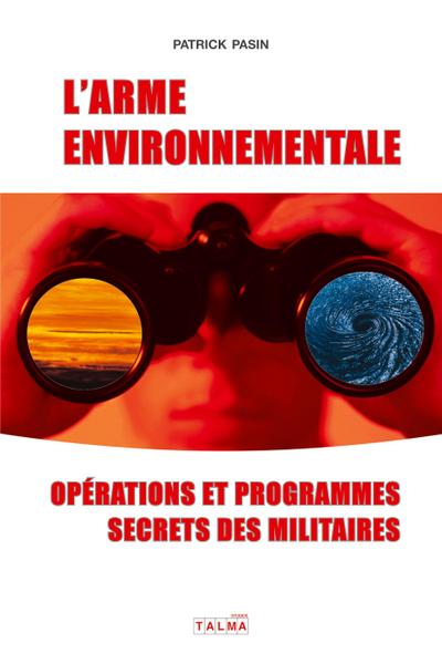 L’Arme environnementale (3e édition)