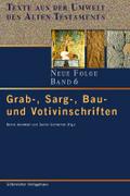 Grab-, Sarg-, Bau- und Votivinschriften