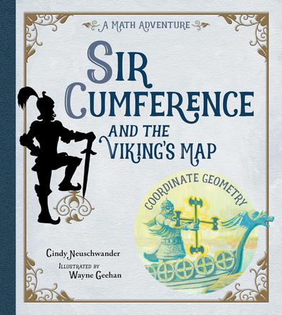 Sir Cumference and the Viking’s Map