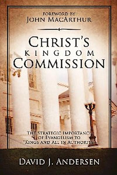 Christ’s Kingdom Commission