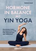 Hormone in Balance mit Yin Yoga