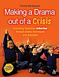 Making a Drama out of a Crisis