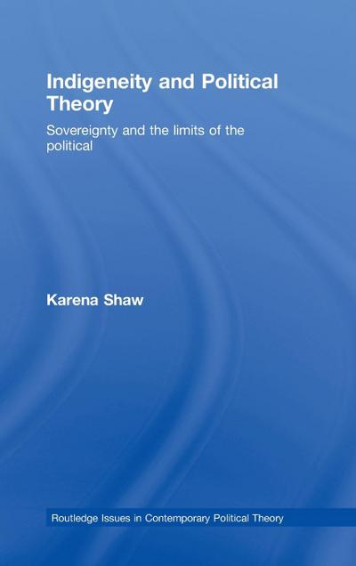 Indigeneity and Political Theory