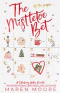 The Mistletoe Bet