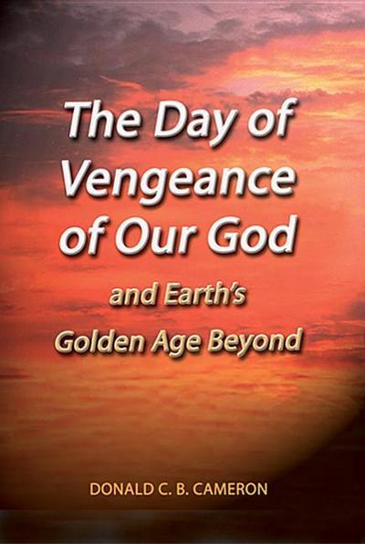 The Day of Vengeance of Our God