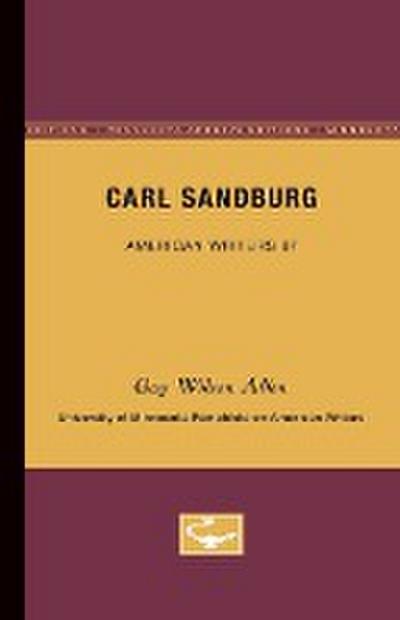Carl Sandburg - American Writers 97