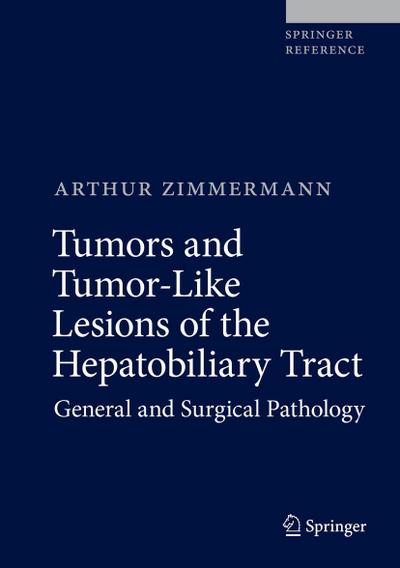 Tumors and Tumor-Like Lesions of the Hepatobiliary Tract, 4 Vol.