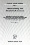 Osterweiterung und Transformationskrisen.