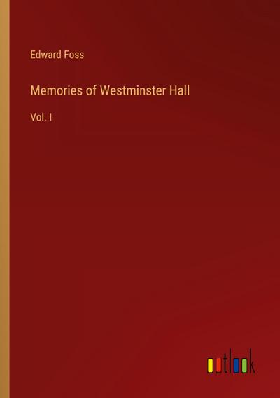 Memories of Westminster Hall