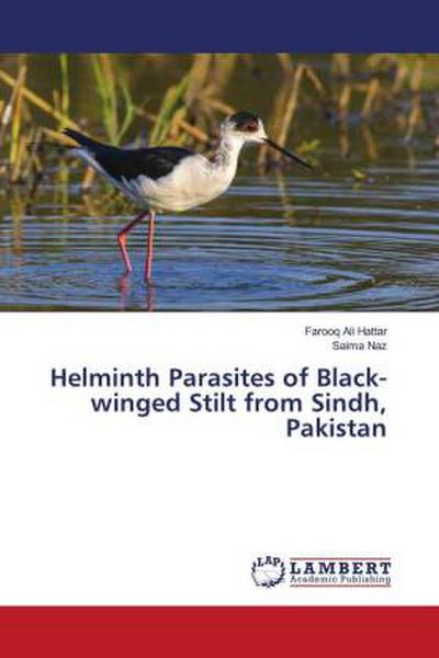 Helminth Parasites of Black-winged Stilt from Sindh, Pakistan