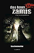 Das Haus Zamis 13 - Geschwisterblut