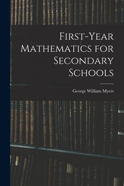 First-Year Mathematics for Secondary Schools