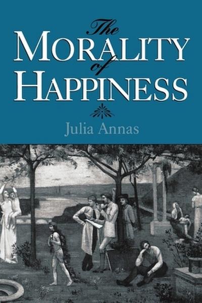 The Morality of Happiness