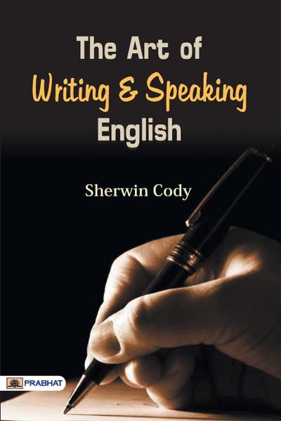 The Art of Writing & Speaking English
