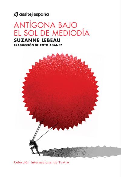 Antígona bajo el sol de mediodía