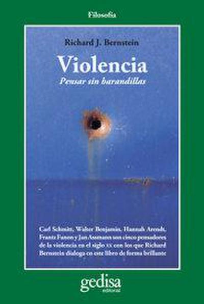 Violencia : pensar sin barandillas