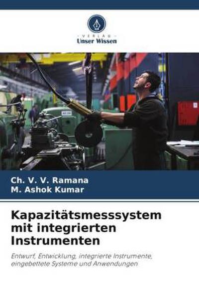 Kapazitätsmesssystem mit integrierten Instrumenten