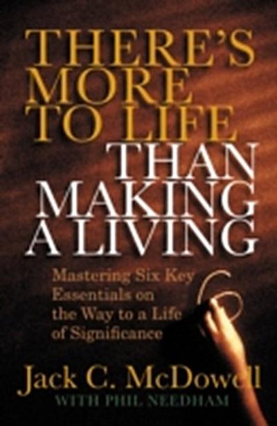 There’s More to Life than Making a Living