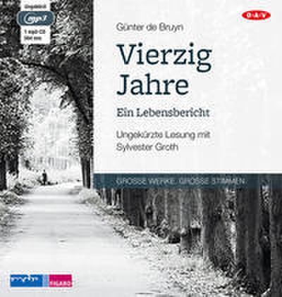 Vierzig Jahre - Ein Lebensbericht