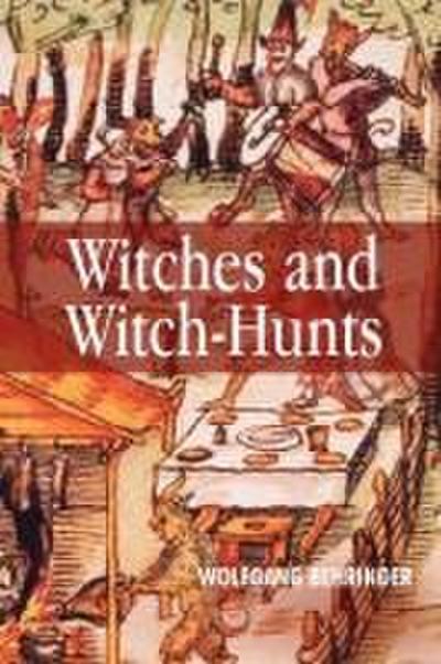 Witches and Witch-Hunts