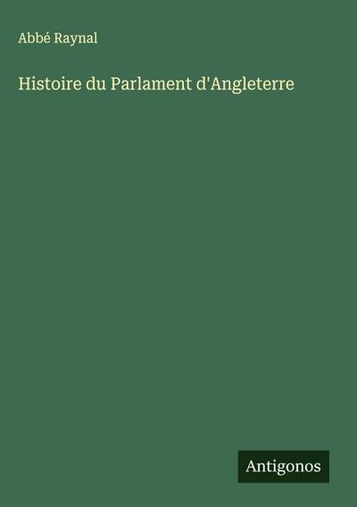 Histoire du Parlament d’Angleterre