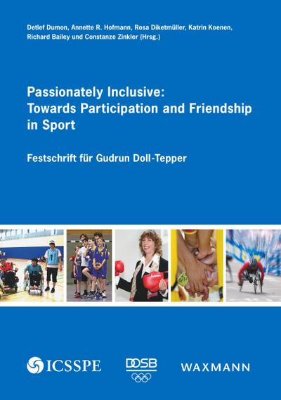 Passionately Inclusive: Towards Participation and Friendship in Sport