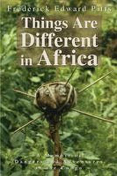 Things Are Different in Africa