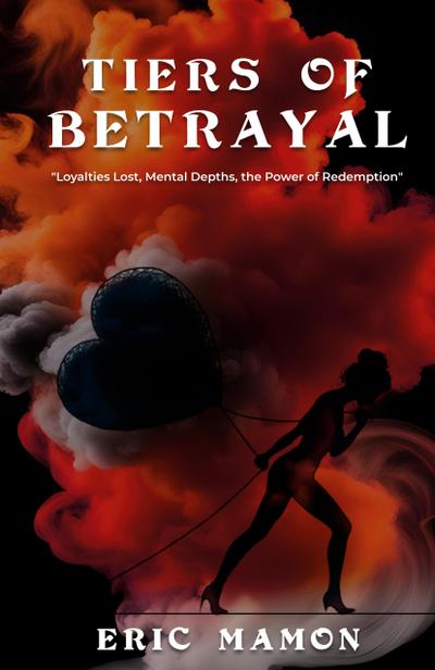 Tiers Of Betrayal