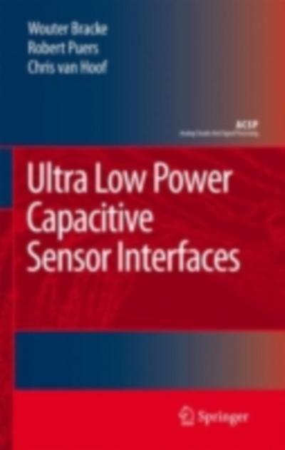 Ultra Low Power Capacitive Sensor Interfaces