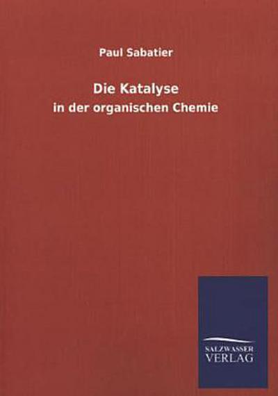 Die Katalyse