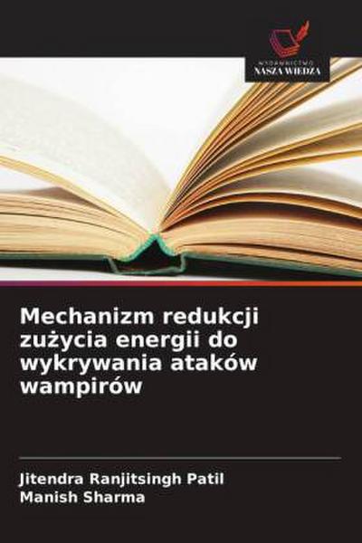 Mechanizm redukcji zu¿ycia energii do wykrywania ataków wampirów