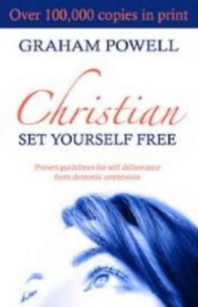 Powell, G: Christian Set Yourself Free