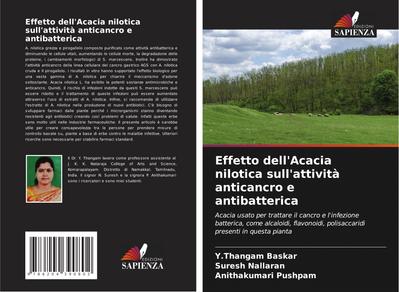 Effetto dell’Acacia nilotica sull’attività anticancro e antibatterica