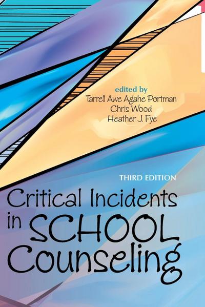 Critical Incidents in School Counseling