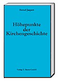 Höhepunkte der Kirchengeschichte