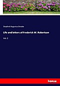 Life and letters of Frederick W. Robertson