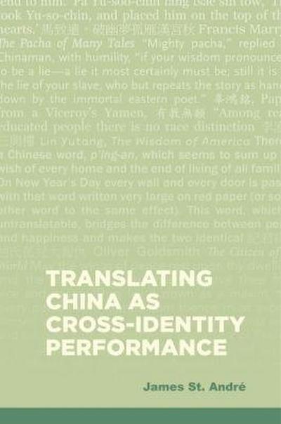 Translating China as Cross-Identity Performance